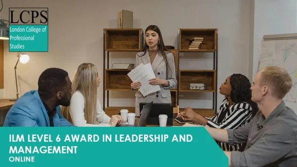 ILM Level 6 Award in Leadership and Management