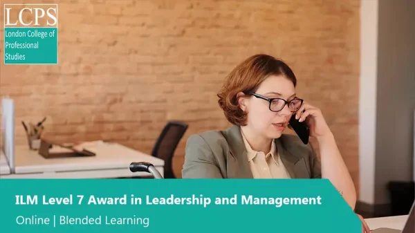 ILM Level 7 Award in Leadership and Management