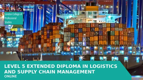 OTHM Level 5 Extended Diploma in Logistics and Supply Chain Management