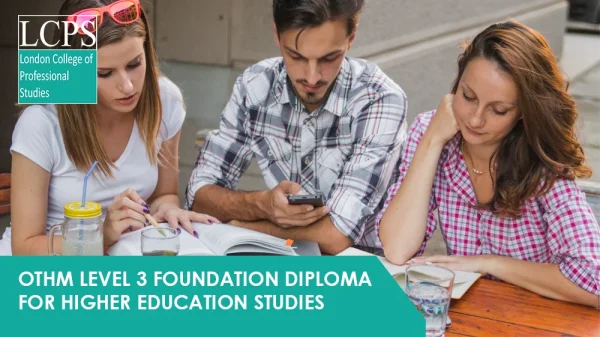 OTHM Level 3 Foundation Diploma for Higher Education Studies