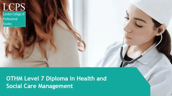 OTHM Level 7 Diploma in Health and Social Care Management